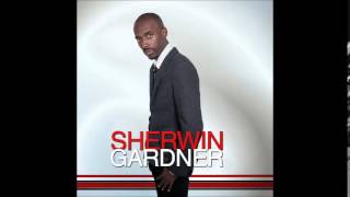 Sherwin Gardner  Gods Design [upl. by Iden]