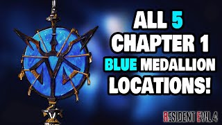 All 5 Blue Medallion Locations in Chapter 1 RESIDENT EVIL 4 REMAKE [upl. by Belshin933]