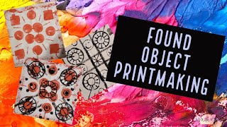 Found Object Printmaking [upl. by Burman155]