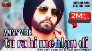 Tu Rani Mehlan Di Asi Haan Gorakhnath De Chele FULL SONG Ammy virk Punjabi New Song JMD [upl. by Heigl]