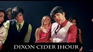 Smosh  DIXON CIDER 1hour Version [upl. by Armbruster]