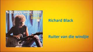 Richard Black  Ruiter van die windjie [upl. by Cavanaugh181]