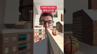 PUNTEGGIO EPICO CON UNA PALLA DA BASKET😱 [upl. by Aikat]