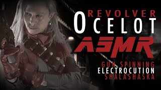 Revolver Ocelot ASMR  Memoriam Legato Gun Spinning Sounds amp Electrocution Roleplay [upl. by Honora]