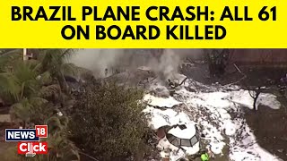 Brazil Plane Crash News  Plane Crash In Brazils São Paulo State Kills All 61 On Board  N18G [upl. by Ilzel]