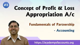 3 Important concept of Pamp L Appropriation Ac  Fundamental of Partnership [upl. by Morra201]