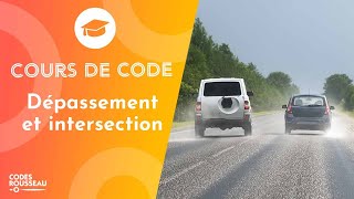 Cours Code  Permis de Conduire  dépassement et intersection [upl. by Orsini817]