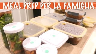 MEAL PREP SETTIMANALE PER TUTTA LA FAMIGLIA [upl. by Gaven69]