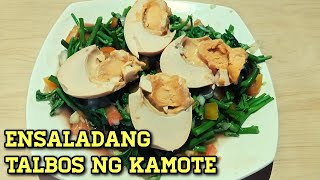 TALBOS NG KAMOTE SALAD WITH ITLOG NA MAALAT RECIPE  LUTONG KAPAMPANGAN [upl. by Ahsyat]