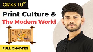 Print Culture and the Modern World Full Ch Class 10 History  CBSE History Class 10 Ch 5 202223 [upl. by Htrowslle]