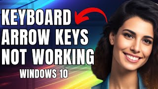 How To Fix Keyboard Arrow Keys Not Working In Windows 10 [upl. by Irej797]