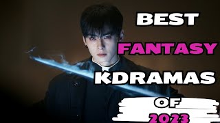 MIND BLOWING FANTASY K DRAMAS OF 2023 kdrama kdramaedit [upl. by Chappy487]