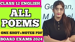 All Poem Class 12 English Board Exam 2024 [upl. by Nosde]