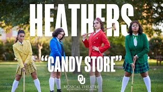 quotCandy Storequot from Heathers the Musical [upl. by Chase711]