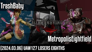 KI2013 Ultrafine Atomic Weekly 127  TrashBaby vs Metropolis Losers Eighths  20240306 [upl. by Ahsenyl]