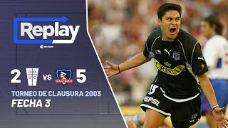 Replay Histórico Universidad Católica 2  5 Colo Colo [upl. by Vanhomrigh]