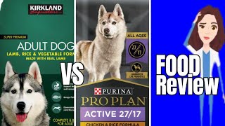 Costco Kirklands vs Purina Pro Plan Dog food Review [upl. by Feld120]