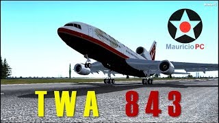 Falsa advertencia  TWA 843 Reconstrucción [upl. by Nibroc]