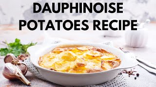 Dauphinoise Potatoes Recipe [upl. by Sophronia]