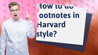 How to do footnotes in Harvard style [upl. by Melise]