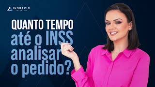 INSS Quanto tempo o benefício fica em análise [upl. by Hynda]