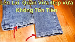 Khi Mua Quần Về Lỡ Quá Dài Không Cần Đem Ra Tiệm Lên Lai Đây Là 2 Cách Rút Ngắn Ống Quần Siêu Đẹp [upl. by Golanka]