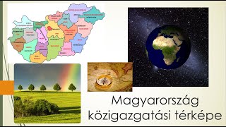 Magyarország közigazgatási térképe [upl. by Allehs]