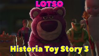 Lotso  Historia Toy Story 3 Pixar [upl. by Oaks]