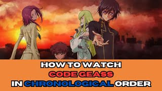 How To Watch Code Geass In Chronological Order [upl. by Ahsahtan]