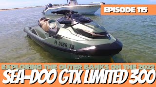 Exploring The Outer Banks on the 2022 SeaDoo GTX Limited 300 The Watercraft Journal Ep 115 [upl. by Sirref]