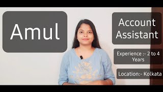 Amul  Account Assistant with Experience [upl. by Aernda]