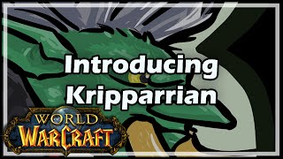 Introducing Kripparrian WoW [upl. by Nirat165]