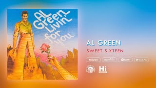 Al Green  Sweet Sixteen Official Audio [upl. by Nwad]