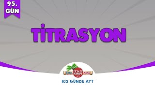 📌95GÜN l Titrasyon🤓 Kimya Adası aytkimya [upl. by Emalia]