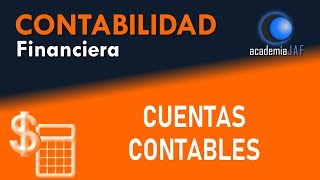 Funcionamiento de las cuentas contables hechos contables  Contabilidad Capítulo 8  academia JAF [upl. by Aivatal]