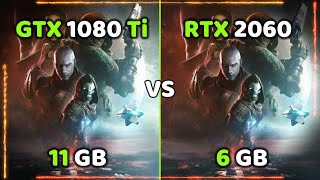 GTX 1080 Ti vs RTX 2060  Test in Top 10 Games  1080p [upl. by Alisander]