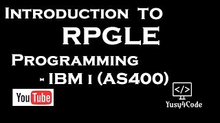 Introduction to RPGLE programming for beginners  yusy4code [upl. by Errot306]