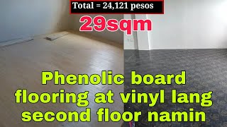 Phenolic Board flooring at Vinyl lang sahig namin  Magkano ang gastos [upl. by Maurizia274]