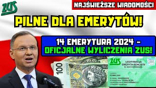 ⚡️PILNE DLA EMERYTÓW 14 emerytura 2024  tabela netto Oto oficjalne wyliczenia ZUS [upl. by Denver933]