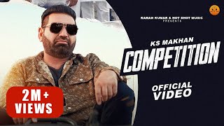 COMPETITION Official Video  Ks Makhan Laddi Gill Punjabi Song 2023 [upl. by Aurea]