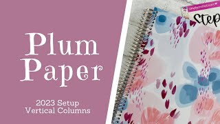 2023 PLANNER SETUP amp FLIP THROUGH Plum Paper Vertical Columns  Plum Paper Planner  7x9 Plum Paper [upl. by Daria584]