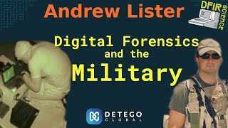 Digital Forensics and the Military  Interview with Andrew Lister [upl. by Sillyrama]