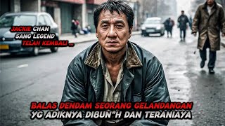 Diremehkan Karna Seorang Gelandangan Ternyata   Alur Film Action Jackie Chan [upl. by Gui]