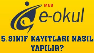 EOkul 5Sınıf Kayıtları Nasıl Yapılır [upl. by Irol515]