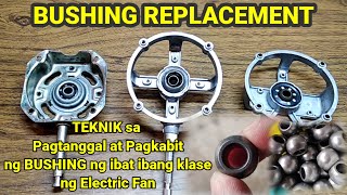 Paano Magpalit ng Bushing ng Electric Fan  How to replace Electric Fan Bushing [upl. by Prosperus]