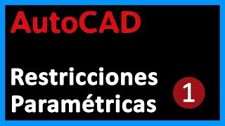 Autocad  12 Restricciones paramétricas Restricciones condicionales Tutorial en español HD [upl. by Rene]