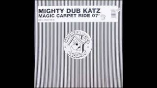 Mighty Dub Katz  Magic Carpet Ride 07 Claude VonStrokes Sucker Free City Edition [upl. by Erdnaek]