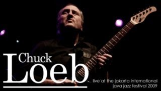 Chuck Loeb quotGood To Goquot Live at Java Jazz Festival 2009 [upl. by Dijam]