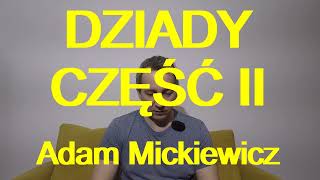 DZIADY CZĘŚĆ II  Adam Mickiewicz darmowy audiobook [upl. by Timrek]