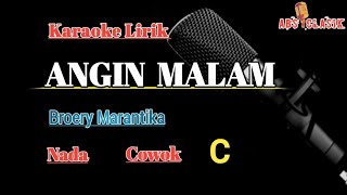 ANGIN MALAM  KARAOKE NADA C  Broery Marantika [upl. by Olsen981]